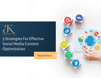5 Strategies For Effective Social Media Content Optimization
